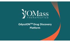 OMass Therapeutics OdyssION Drug Discovery Platform - Video