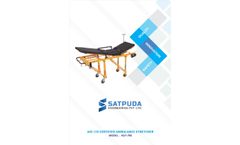 Satpuda - Model AST - 718 - AIS-125 Certified Ambulance Stretcher Brochure