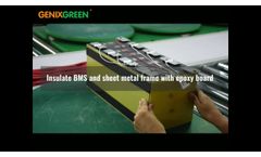 Genixgreen- 12V 24V 48V LiFePO4 battery pack production process - Video