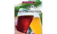 Beer Safety and Wholesomeness: Practical Guides for Beer Quality
