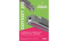 Vertically Urban - Model Odyssey 300 - Efficient & Versatile Horticultural LED Grow Light - Brochure