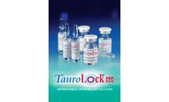 TauroLock - Model HEP500 - Catheter Lock Solution Datasheet