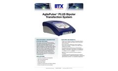 AgilePulse - Model Plus - Bipolar Transfection System - Datasheet