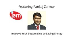 Improve Your Bottom Line by Saving Energy Pankaj Zanwar - Video