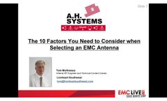 A.H. Systems presents - The 10 Factors You Need to Consider When Selecting an EMC Antenna - Video