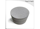 TOPTITECH - 10um sintered porous Ti plate for gas diffusion
