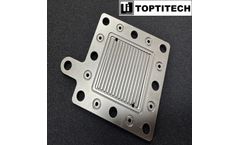 TOPTITECH - Titanium Plate With Flow Field For Electrolyzers