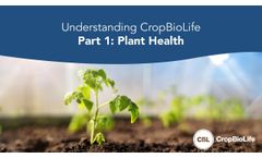 Understanding CropBioLife Part 1: Plant Health - Video