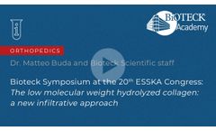 Bioteck Symposium ESSKA: The low molecular weight hydrolyzed collagen: a new infiltrative approach - Video