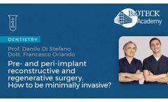 Pre-and Peri-implant reconstructive and regenerative surgery. How to be minimally invasive? - Video
