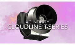 CLOUDLINE T-SERIES by AC Infinity - Video