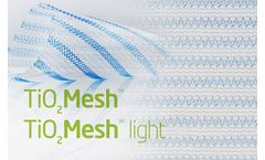 BioCer - Model TiO2Mesh and TiO2Mesh Light - Surgical Mesh Implant