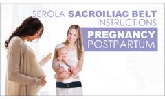 Serola Belt Instructions for Pregnancy & Postpartum - Video