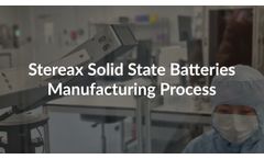 Stereax Manufacturing Process - Video