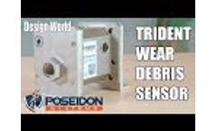 Trident Wear Debris Sensor Ensures Lubricating Fluid Cleanliness - Video