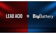 Lead Acid vs. BigBattery || Upgrade Your Batteries Today - Video