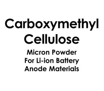 Carboxymethyl Cellulose (CMC) Micron Powder for Li-ion Battery Anode Materials