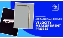 Velocity Measurement Probes | Pitot and S Probes | ASE Table Talk - Video