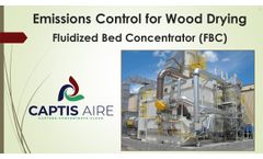 Captis Aire - Pitch - Alternative Emissions Control for Wood Drying - Video