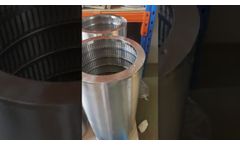 Wedge wire screen filter factory China - Vidoe