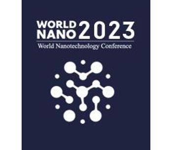 6th Edition of World Nanotechnology Conference - Nano 2023