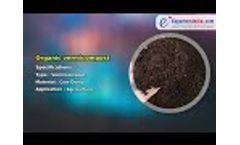 Iruvar Nature Vermicompost - Organic Vermicompost Manufacturer Supplier from Theni - Video