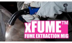 xFUME ?? and Fume Extraction Videos