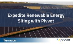 Expedite Renewable Energy Siting with Pivvot - Video