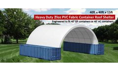 Model C4040 - 40x40x15 Container Shelter w/Heavy Duty 21 oz PVC Cover