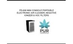 PUR Distribution PD 680 MINI CONSOLE PORTABLE Electronic Air Cleaner - Video