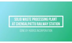 Organic Waste Composting Plant in Southern Railway | Chengalpattu | Hugros Inc. - Video