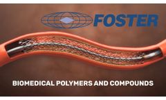 Foster Corporation - Biomedical Polymer & Compound Solutions for Drug Delivery & Medical Application - Video