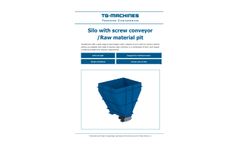 TG-Machines - Silo With Screw Conveyor/Raw Material Pit Datasheet