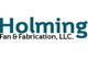 Holming Fan & Fabrication, LLC.