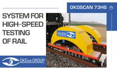 High-Speed Rail Testing System OKOSCAN 73HS - Video