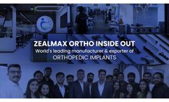 We are Zealmax Ortho - Committed to Deliver Your Long-Term Healthier Enjoy - Video