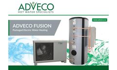 Adveco - Fusion Packaged Electric Water Heaters - Brochure