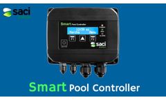 Saci Pumps - Introducing SMART POOL Controller - Video