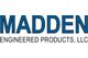 Madden Engineered Products LLC
