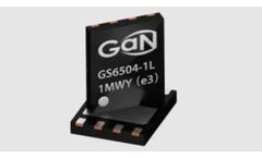 Model GS-065-004-1-L - 650V Enhancement Mode GaN Transistor