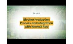 Producing Biochar with WasteX's Carbonizer (V2.2) and App Integration - Video