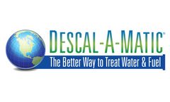 Descal-A-Matic - Diesel Fuel Treatment Device