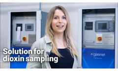Dioxin Emissions and GT90 Dioxin+ Sampling System - Video