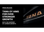 Tana Oy aims for even stronger growth with the support of CapMan Growth