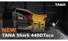 New TANA 440 Series shredders