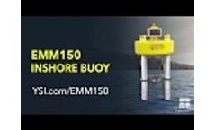 EMM150 Inshore Buoy | YSI Video