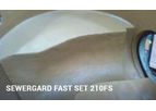 SewerGard - Model 210FS - Fast-Setting Epoxy Material for Use in Municipal Wastewater Environments