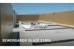 SewerGard Glaze - Model 210GL - Protective Coating