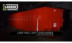 Laurin Containers: LOEF Roll-Off Containers (Extra Heavy Duty) - Video