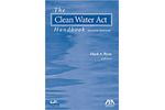 The Clean Water Act Handbook, Second Edition